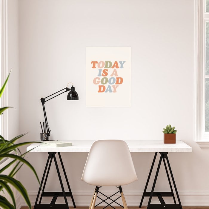 Inspire Yourself Into Action with a Poster Over Your Desk
